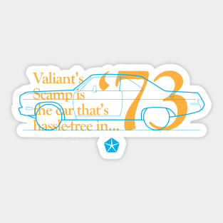 73 Scamp (Valiant) - The Car That's Hassle-Free Sticker